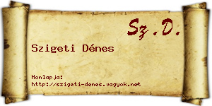 Szigeti Dénes névjegykártya